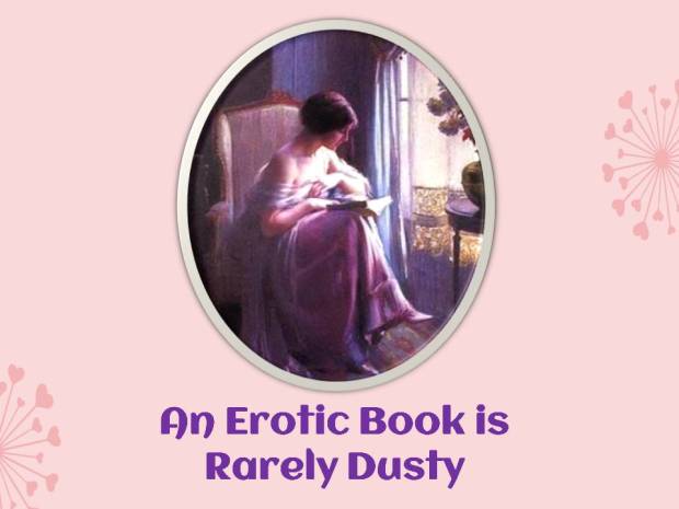 An Erotic Book is Rarely Dusty